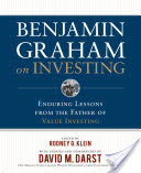 Benjamin Graham on Investing: Enduring Lessons from the Father of Value Investing