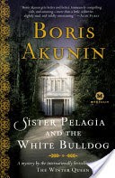Sister Pelagia and the White Bulldog