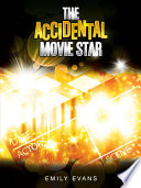 The Accidental Movie Star