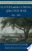Slavery and the Coming of the Civil War
