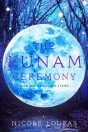 The Lunam Ceremony