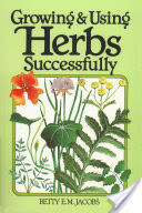 Growing & Using Herbs Successfully