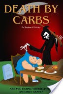 Death by Carbs