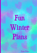 Fun Winter Plans