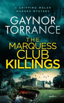 THE MARQUESS CLUB KILLINGS a Gripping Welsh Murder Mystery