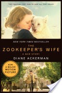 The Zookeeper's Wife: A War Story (Movie Tie-in) (Movie Tie-in Editions)
