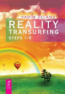 Reality Transurfing. Steps I-V