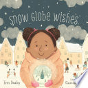 Snow Globe Wishes