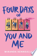 Four Days of You and Me