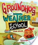 Groundhog Weather School