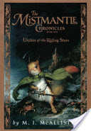The Mistmantle Chronicles, Book One: The Urchin of the Riding Stars