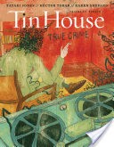 Tin House: True Crime (Tin House Magazine)