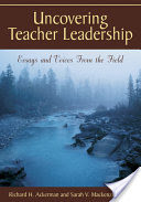 Uncovering Teacher Leadership