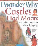 I Wonder Why Castles Had Moats