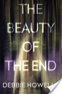 The Beauty of the End