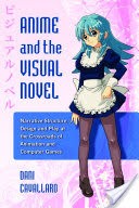 Anime and the Visual Novel