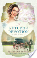 A Return of Devotion (Haven Manor Book #2)