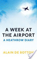 A Week at the Airport