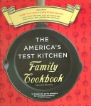 The America's Test Kitchen Family Cookbook