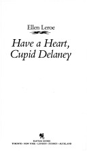 Have a heart, Cupid Delaney