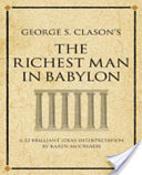 George S. Clason's The Richest Man in Babylon