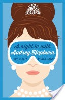 A Night In With Audrey Hepburn: A Night In With