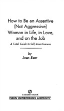 How to Be an Assertive, Not Aggressive Woman in Life