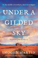 Under a Gilded Sky: An Utterly Heart-wrenching Historical Novel of Star-crossed Love and Survival