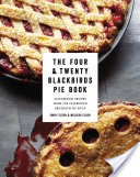 The Four & Twenty Blackbirds Pie Book