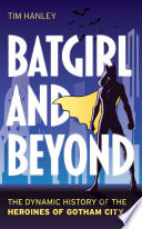 Batgirl and Beyond