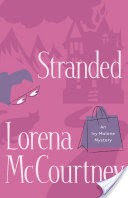 Stranded (An Ivy Malone Mystery Book #4)
