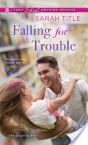 Falling for Trouble