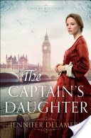 The Captain's Daughter (London Beginnings Book #1)