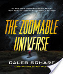 The Zoomable Universe