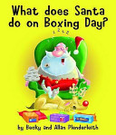 What Does Santa Do on Boxing Day?