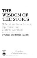 The Wisdom of the Stoics