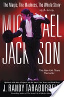 Michael Jackson: The Magic, The Madness, The Whole Story, 1958-2009