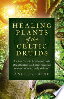 Healing Plants of the Celtic Druids