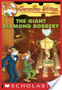 Geronimo Stilton #44: The Giant Diamond Robbery