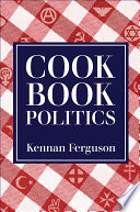 Cookbook Politics