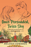 Once Persuaded, Twice Shy