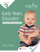 CACHE Level 3 Early Years Educator for the Work-Based Learner