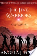 The Five Warriors