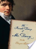 The Private Diary of Mr. Darcy: A Novel