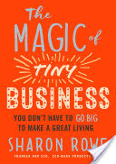 The Magic of Tiny Business
