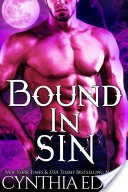 Bound In Sin (A Vampire/Werewolf Romance)