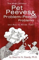 Pet Peeves & Problem People