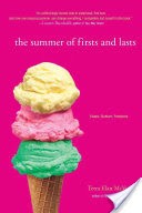 The Summer of Firsts and Lasts