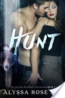 Hunt (The Grizzly Brothers Chronicles #1)
