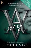 Vampire Academy: Last Sacrifice